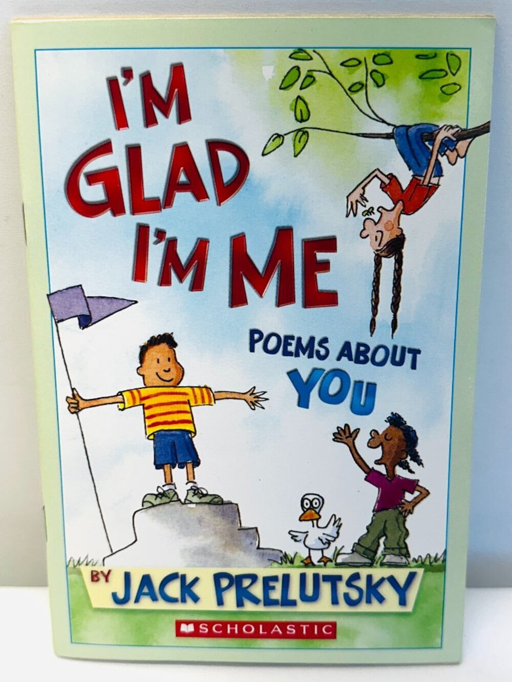 I'm Glad I'm Me: Poems About You Paperback Prelutsky, Jack EXCELLENT
